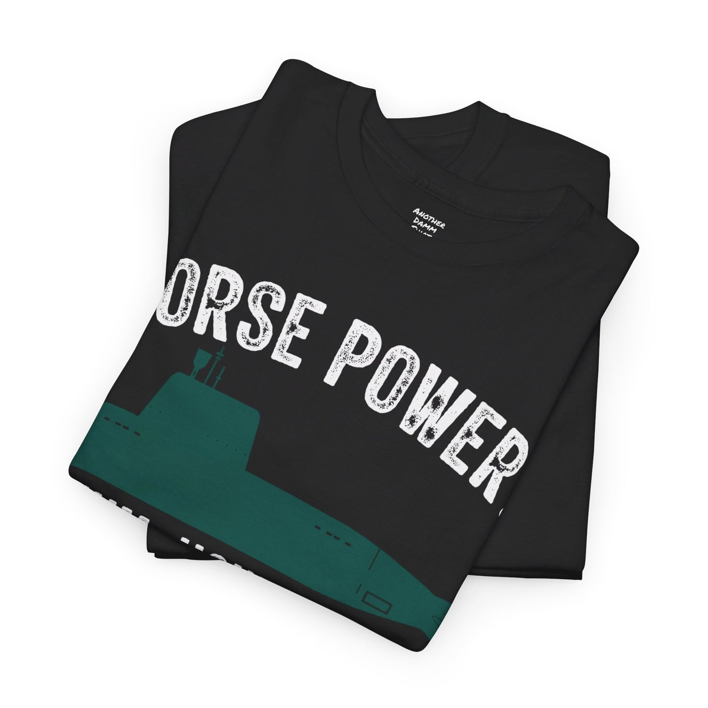 Horse Power? Uhm, How About Nuclear Power - Unisex Heavy Cotton Tee