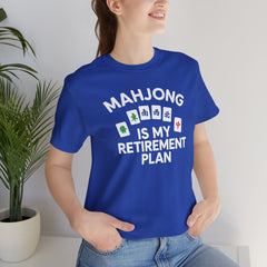 Mahjong Retirement Plan Tee, Fun Unisex T-Shirt for Game Lovers, Perfect Gift for Retirees, Mahjong Enthusiasts, Casual Wear