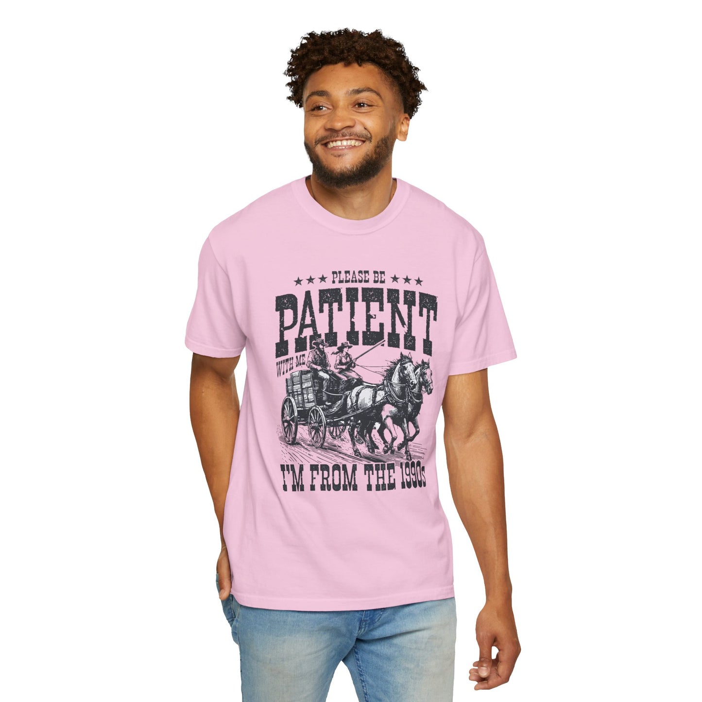 Please Be Patient With Me, I'm From The 1900s, Comfort Colors Graphic Unisex Shirt