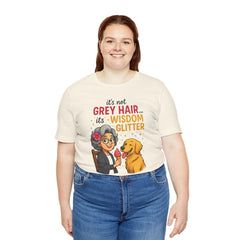 Wisdom Glitter Tee: Funny Gift for Dog Lovers, Mother's Day, Birthday, Casual Wear, Unisex Shirt