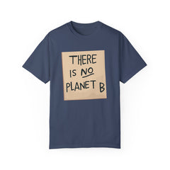 GEN Z graphic, There is no planet B - Stylish Unisex T Shirt