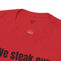 Butcher We steak our reputation on quality! - Unisex Tee