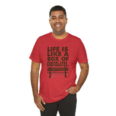 Inspirational Quote T-Shirt - Life is Like a Box of Chocolates