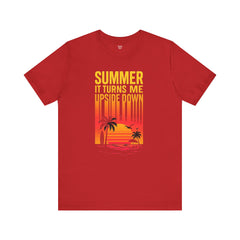 Summer Vibes Unisex Tee - "Summer, It Turns Me Upside Down" Graphic Shirt