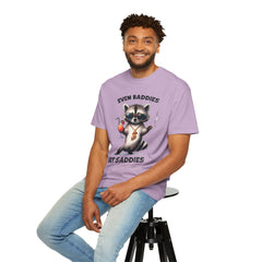 Even Baddies Get Saddies, Raccoon Comfort Colors Shirt