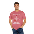 What Part of an EKG Wave Form Don't You Understand, Comfort Colors Unisex Garment-Dyed T-shirt