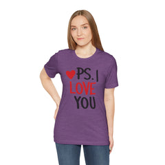 PS I LOVE YOU - Unisex Jersey Short Sleeve Tee