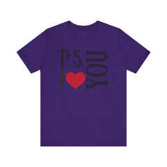 PS I LOVE YOU - Unisex Jersey Short Sleeve Tee
