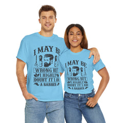 Humorous Barber Tee, Funny Barber Gifts, Unisex Cotton Shirt, Barber Appreciation, Father's Day Gift Tee, Hair Stylist T-Shirt