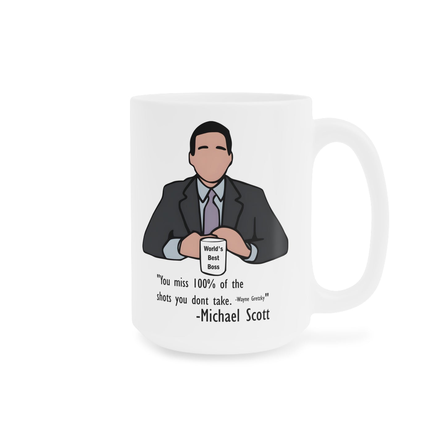 The Office Michael Scott Quote - Ceramic Mug (11oz\15oz\20oz)