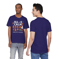 All Is Calm — Funny Gingerbread & Snowman Christmas T‑Shirt (Kidding, This Is Kindergarten)