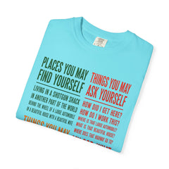 Lyric Quote Graphic T-Shirt — 'Places You May Find Yourself / Things You May Ask Yourself'