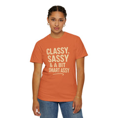 Classy Sassy T-shirt, Unisex Casual Top, Statement Tee, Gift for Her, Fashion Apparel, Birthday Humor Shirt