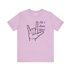 PS I LOVE YOU - Unisex Jersey Short Sleeve Tee