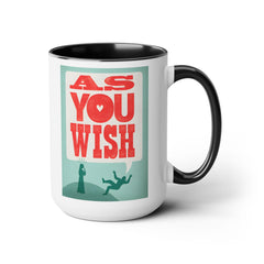 The Princess Bride As You Wish Mug