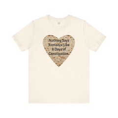 Funny Matzah Heart Constipation Quote For Passover Unisex Tee