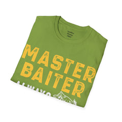 Master Baiter Always Messing With My Tackle Unisex Softstyle T-Shirt  A unique gift for those who love to fish or bait.