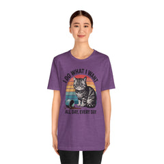 I Do What I Want Cat Quote - Graphic Unisex Jersey Short Sleeve Tee
