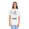 FEAR Emotion Graphic Unisex Comfort Colors Garment Dyed T Shirt