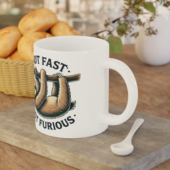 Not Fast Just Furious Sloth Mug