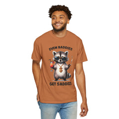 Even Baddies Get Saddies, Raccoon Comfort Colors Shirt