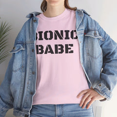 BIONIC BABE Amputee Humor   - Unisex Heavy Cotton Tee