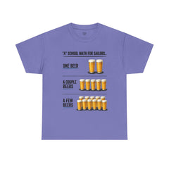 T-Shirt -  "A" School Math for Sailors Funny Beer Graphic Tee