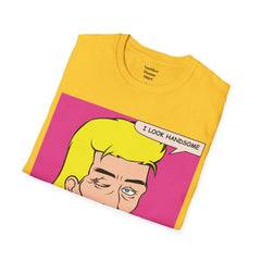 I LOOK HANDSOME Blonde Pop Art Guy Unisex Softstyle T Shirt