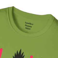 ALOHA with A PineApple Center Unisex Softstyle T-Shirt  Hawaii is so overrated. Grab a T Shirt and a PinaColada instead.