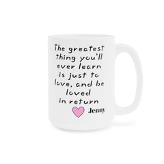 The greatest thing you'll ever learn is just to love | Moulin Rouge Movie Quote,Valentine Gift,Anniversary Gift,Boyfriend Gift,Husband Gift