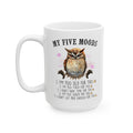 MY FIVE MOODS Owl Mug, funny owl mug, white ceramic mug, 11oz, 15oz, animal lover mug, owl lover mug, gift for her, funny sober owl quote