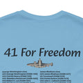 41 For Freedom Unisex Jersey Short Sleeve Tee