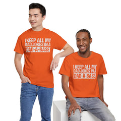 Dads Jokes Only  Dad A Base, Unisex Heavy Cotton Tee