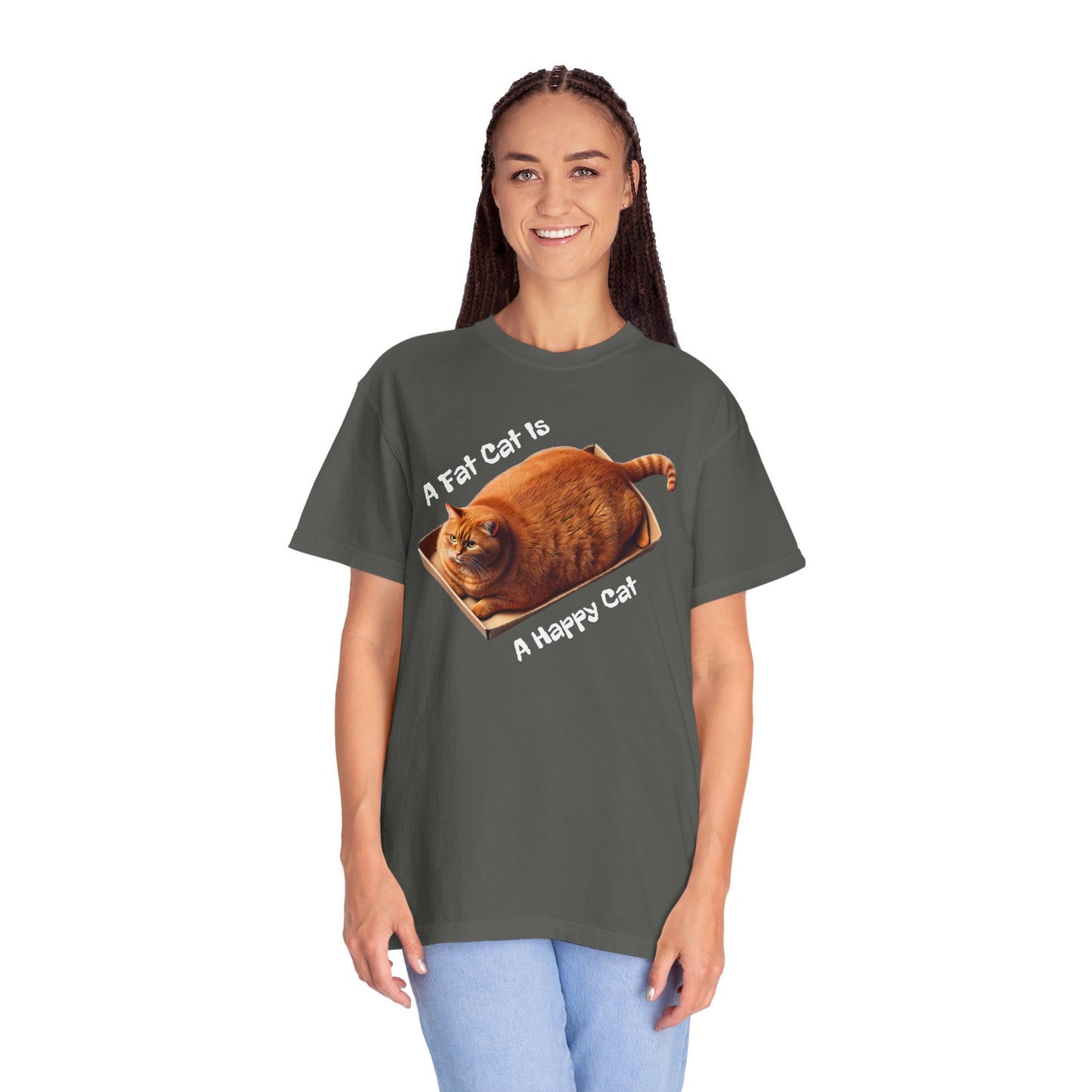 A Fat Cat Is A Happy Cat - Graphic Unisex Garment-Dyed T-shirt