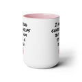 Sassy coffee mug - Two-tone 15oz mug