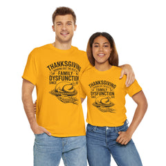 Thanksgiving Family Dysfunction Tee, Unisex Cotton T-Shirt, Funny Holiday Shirt, Family Gathering Wear, Thanksgiving Humor Apparel