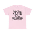 Calm Down Karen Unisex Heavy Cotton Tee