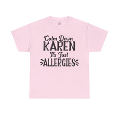 Calm Down Karen Unisex Heavy Cotton Tee