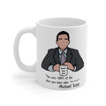 The Office Michael Scott Quote - Ceramic Mug (11oz\15oz\20oz)