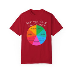 Motivational Talking Head Unisex Garment-Dyed T-Shirt - "And You May Ask Yourself"