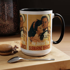 Mug - Vintage He Joined The Submarine Service Unique Tri Panel Image Accent Coffee Mug (11, 15oz)