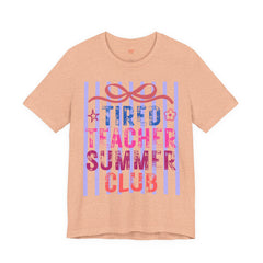 Tired Teacher Summer Club Tee