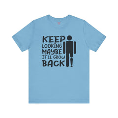 Funny Amputee Quote - Unisex Short Sleeve Tee,Amputee Awareness,Gift For Him,Leg Amputee,Arm Amputee,Limb Loss Awareness,Unique Amputee Gift