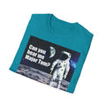 Can You Hear Me Major Tom? Unisex Soft Style T Shirt