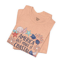 Coastal Fourth of July Tee – "America But Make It Coastal" Graphic T-Shirt