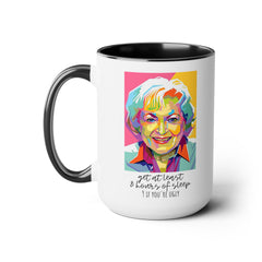 Betty White Quote Mug,gift for fans,pop culture item,Gift for her.