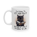 Let God Fix It Cat Quote Graphic Mug, 11 oz, 15 oz