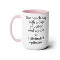 Inspirational 15oz mug