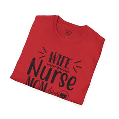 Wife Nurse Mom - Unisex Softstyle T-Shirt | Nurse Awareness,Medical Wear,Gift For Him,Scrubs Lover,Hospital Staff Gift,Gift For Her,RN