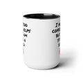 Sassy coffee mug - Two-tone 15oz mug